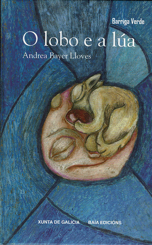 O lobo e a lúa de Andrea Bayer Lloves (ilustracións de Chus Ferrín)